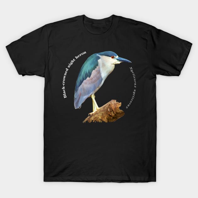 Black-crowned night heron tropical bird pin white text T-Shirt by Ornamentum